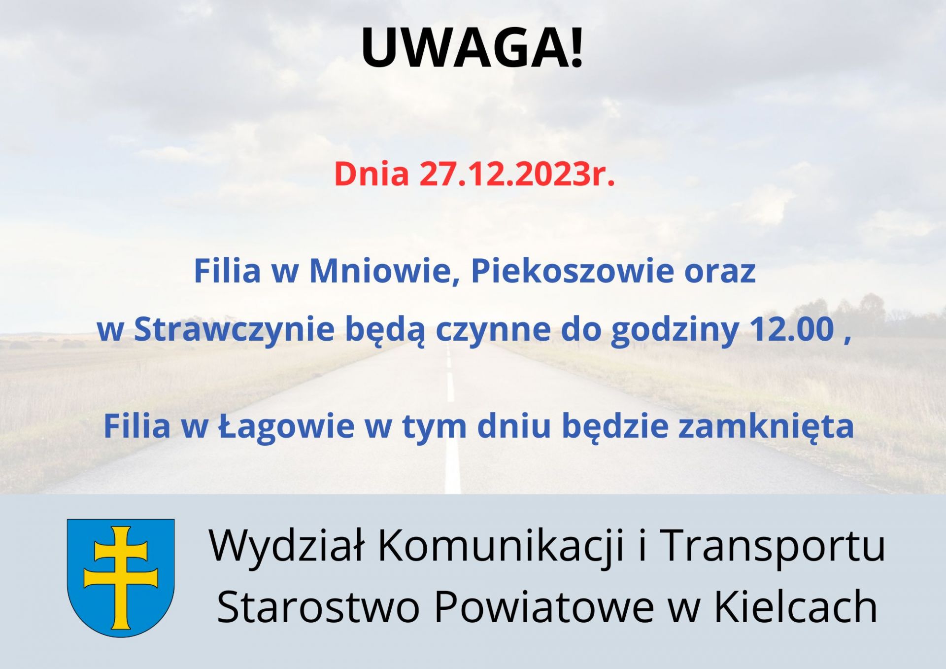 Godziny dostępności filii Wydziału Komunikacji i Transportu w dniu 27.12.2023